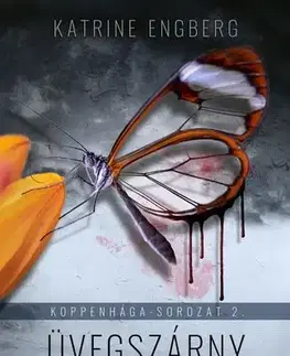 Detektívky, trilery, horory Üvegszárny - Katrine