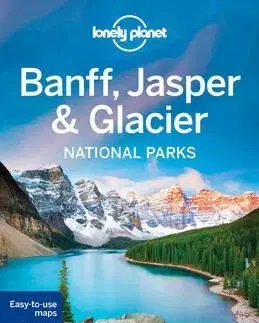 Geografia, mapy, sprievodcovia Banff, Jasper and Glacier National Parks 4 - Planet Lonely,Sainsbury Brendan,Michael Grosberg