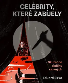 Odborná a náučná literatúra - ostatné Celebrity, které zabíjely - Nikola Logosová