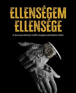 Mafia, podsvetie Ellenségem ellensége - Kristián Kádár
