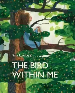 Cudzojazyčná literatúra The Bird Within Me - Sara Lundberg