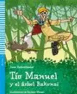 V cudzom jazyku Young Eli Readers: Tio Manuel Y El Arbol Bakonzy + CD - Jane Cadwallader