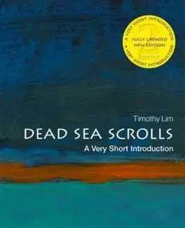 Náboženstvo The Dead Sea Scrolls - Timothy H. Lim