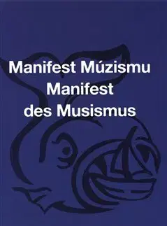 Literárna veda, jazykoveda Manifest Múzismu / Manifest des Musismus - Ondřej Cikán