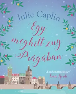 Romantická beletria Egy meghitt zug Prágában - Julie Caplinová