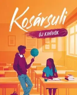 Romantická beletria Kosársuli – Új kihívók - Betti Kollár