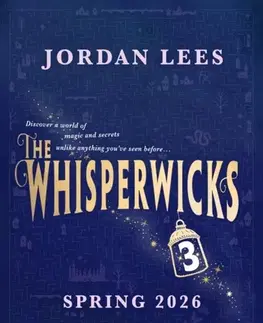 Pre deti a mládež Whisperwicks: The Vanished Key - Jordan Lees