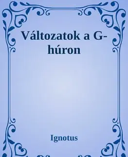 Svetová beletria Változatok G húrra - Pál Ignotus