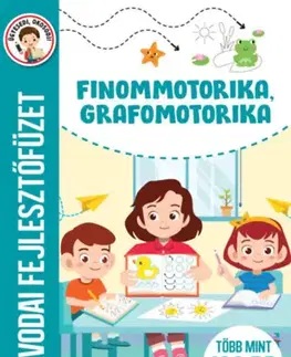 Príprava do školy, pracovné zošity Finommotorika, grafomotorika - Óvodai fejlesztőfüzet - Több mint 100 db matrica