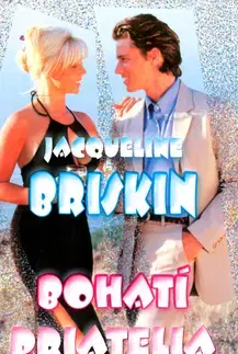 Romantická beletria Bohatí priatelia - Jacqueline Briskin