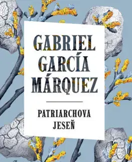 Svetová beletria Patriarchova jeseň - Gabriel García Márquez