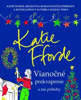 Romantická beletria Vianočné prekvapenie a iné príbehy - Katie Fforde