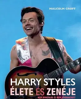 Film, hudba Harry Styles élete és zenéje - Malcom Croft