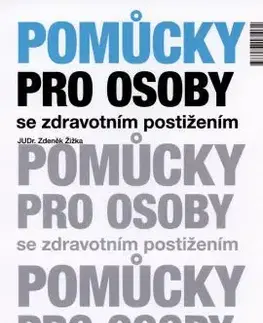 Právo ČR Pomůcky pro osoby se zdravotním postižením - Zdeněk Žižka