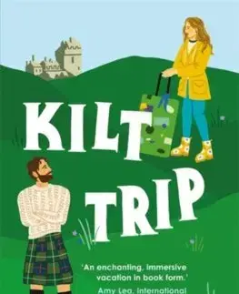 Romantická beletria Kilt Trip - Alexandra Kiley