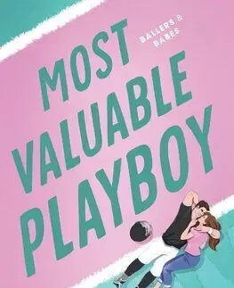 Romantická beletria Most Valuable Playboy - Ballers and Babes 1 - Lauren Blakely