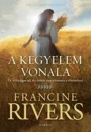 Historické romány A kegyelem vonala - Francine Rivers