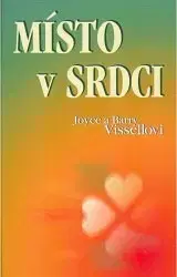 Psychológia, etika Místo v srdci - Barry Vissell