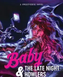 Romantická beletria Baby & the Late Night Howlers - Sweetverse 1 - Kathryn Moon