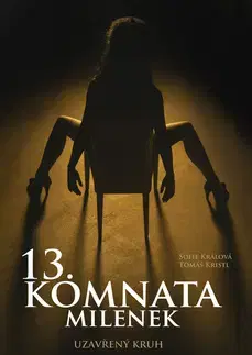 Erotická beletria 13. komnata milenek - Sofie Králová,Tomáš Kristl