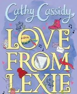 Cudzojazyčná literatúra Love from Lexie (The Lost and Found) - Cathy Cassidy