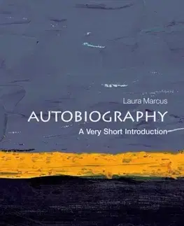 Biografie - Životopisy Autobiography - Laura Marcus