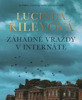 Detektívky, trilery, horory Záhadné vraždy v internáte - Lucinda Riley
