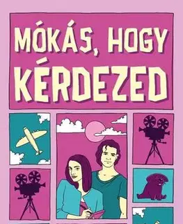 Romantická beletria Mókás, hogy kérdezed - Elissa Sussman