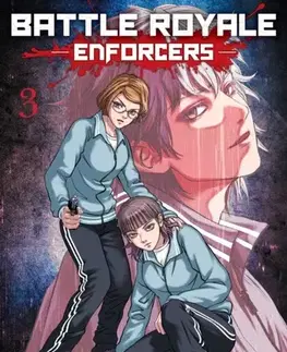 Beletria - ostatné Battle Royale: Enforcers, Vol. 3 - Koushun Takami