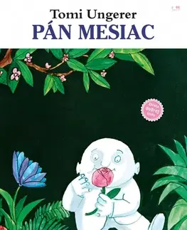 Dobrodružstvo, napätie, western Pán Mesiac - Tomi Ungerer