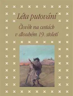 Novovek Léta putování - Bendová Eva,Zdeněk Hojda