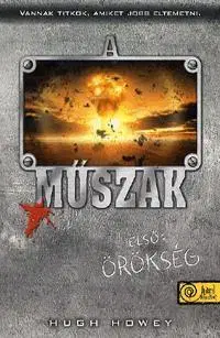 Detektívky, trilery, horory Első műszak - Hugh Howey