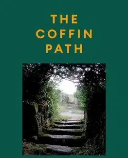 Poézia The Coffin Path - Martin Rieser