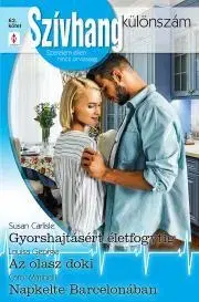 Romantická beletria Szívhang különszám 62. - Carlisle Susan,George Louisa,Carol Marinelli