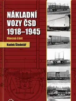 Auto, moto Nákladní vozy 1918–1945 – Obecná část - Radek Šindelář