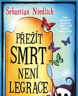 Humor a satira Přežít Smrt není legrace - Sebastian Niedlich,Michaela Řeřichová
