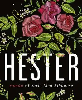 Pre deti a mládež - ostatné Hester - Laurie Lico Albanese