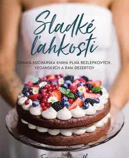 Sladká kuchyňa Sladké ľahkosti - Francesca Spinelli