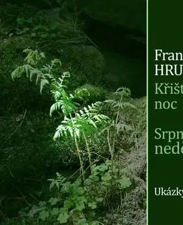 Umenie - ostatné SUPRAPHON a.s. Křišťálová noc, Srpnová neděle. Ukázky z her