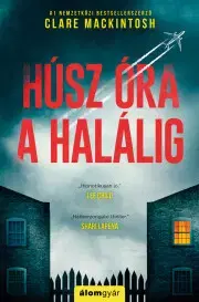 Detektívky, trilery, horory Húsz óra a halálig - Clare Mackintosh