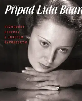 Biografie - ostatné SUPRAPHON a.s. Případ Lída Baarová