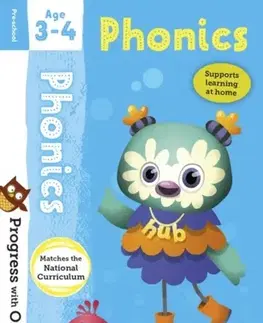Príprava do školy, pracovné zošity Progress with Oxford: Progress with Oxford: Phonics Age 3-4 - Prepare for School with Essential English Skills - Fiona Undrill