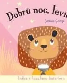 Leporelá, krabičky, puzzle knihy Dobrú noc, levíča! Kniha s kúzelnou baterkou - Kolektív autorov