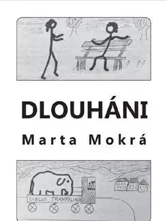Česká beletria Dlouháni - Marta Mokrá