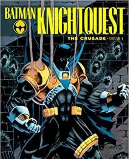 Komiksy Batman: Knightquest - The Crusade Volume 1 - Chuck Dixon