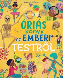 Ľudské telo Óriás könyv az emberi testről