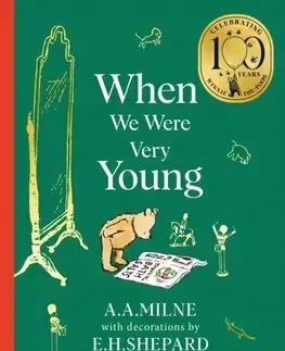 Rozprávky Winnie-the-Pooh: When We Were Very Young - Classics 100th Anniversary - A. A. Milne,Ernest H. Shepard
