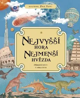 Encyklopédie pre deti a mládež - ostatné Nejvyšší hora, nejmenší hvězda - Kolektív autorov