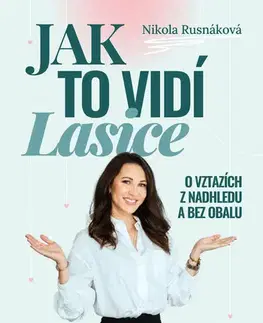 Pedagogika, vzdelávanie, vyučovanie Jak to vidí Lasice - Nikola Rusnáková