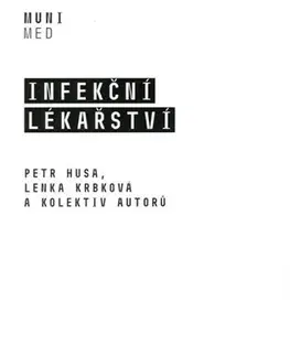 Pre vysoké školy Infekční lékařství - Petr Husa